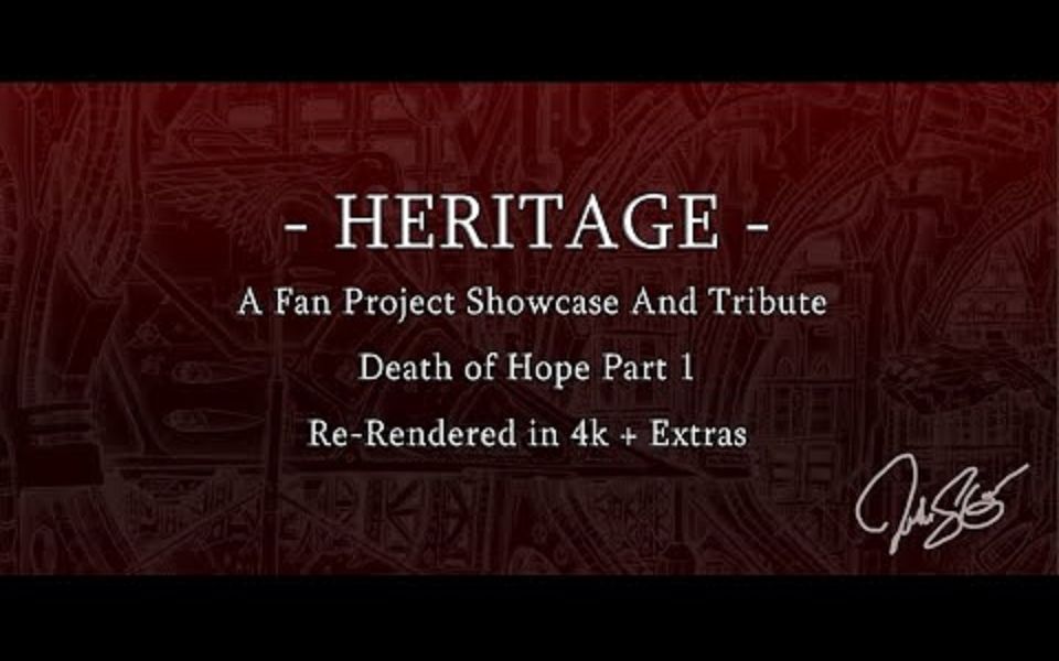 [图][希望之死-第一部] Heritage - Showcase and Tribute