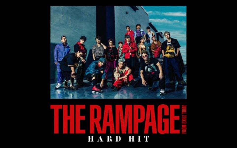 [图]THE RAMPAGE from EXILE TRIBE - HARD HIT (Instrumental)