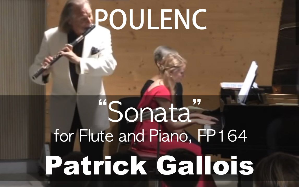 [图]F.Poulenc___Flute Sonata, FP164 (Patrick Gallois)