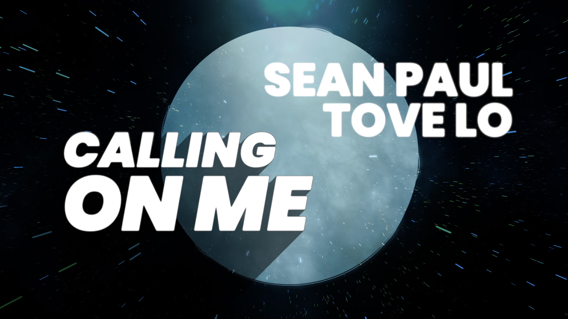 calling on me - sean paul&tove lo
