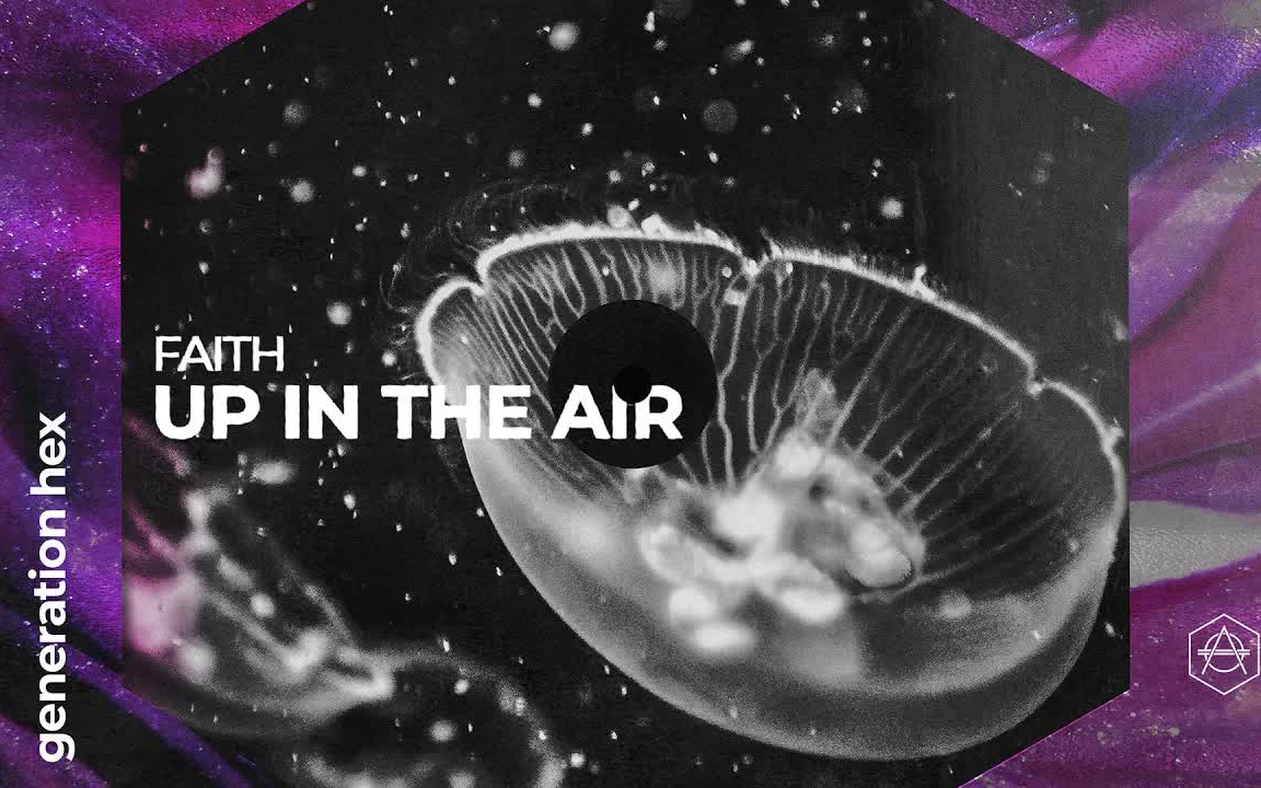 [图]【MV】Faith - Up In The Air (Official Audio)