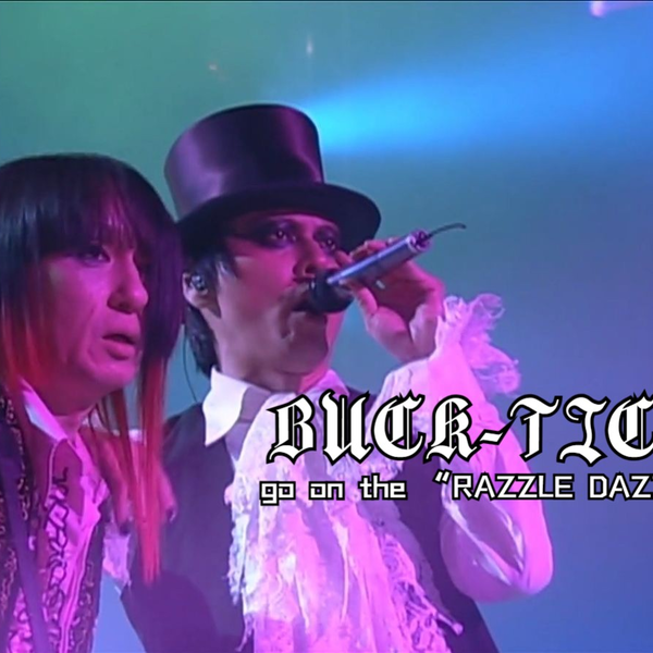 BUCK-TICK】TOUR 2010 go on the “RAZZLE DAZZLE”in 日本武道馆_哔哩哔