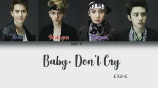 Exo Baby Don T Cry 搜索结果 哔哩哔哩弹幕视频网 つロ乾杯 Bilibili