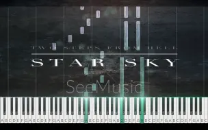 下载视频: 《Star Sky》｜ 超震撼神曲!! ｜Two Steps From Hell / 钢琴演示