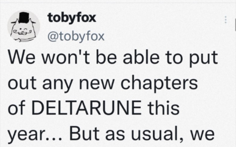 [图]【Deltarune】Tobyfox最新官宣推文:今年三角符文不更新!