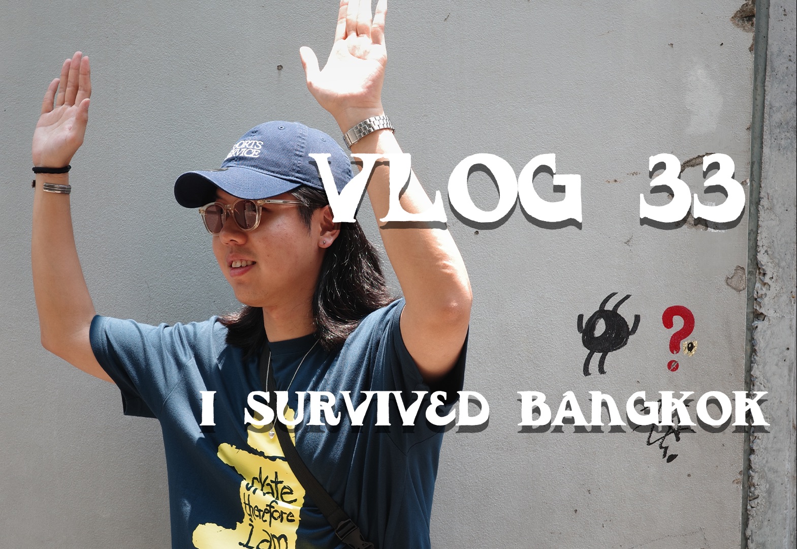 【VLOG】33 I SURVIVED BANKOK哔哩哔哩bilibili