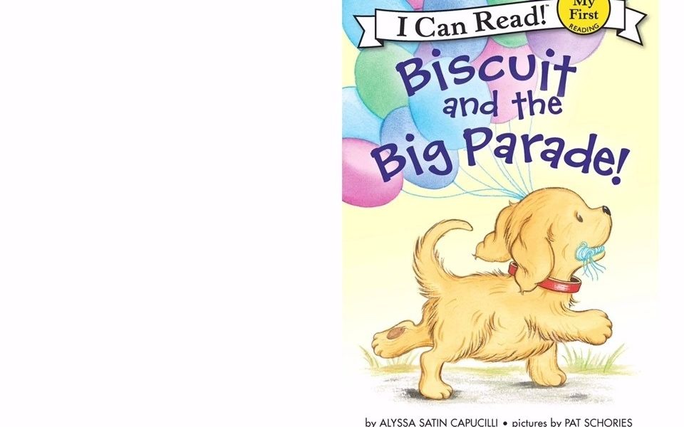 [图]Biscuit and the Big Parade! -小饼干和大游行 饼干狗系列 英文原版