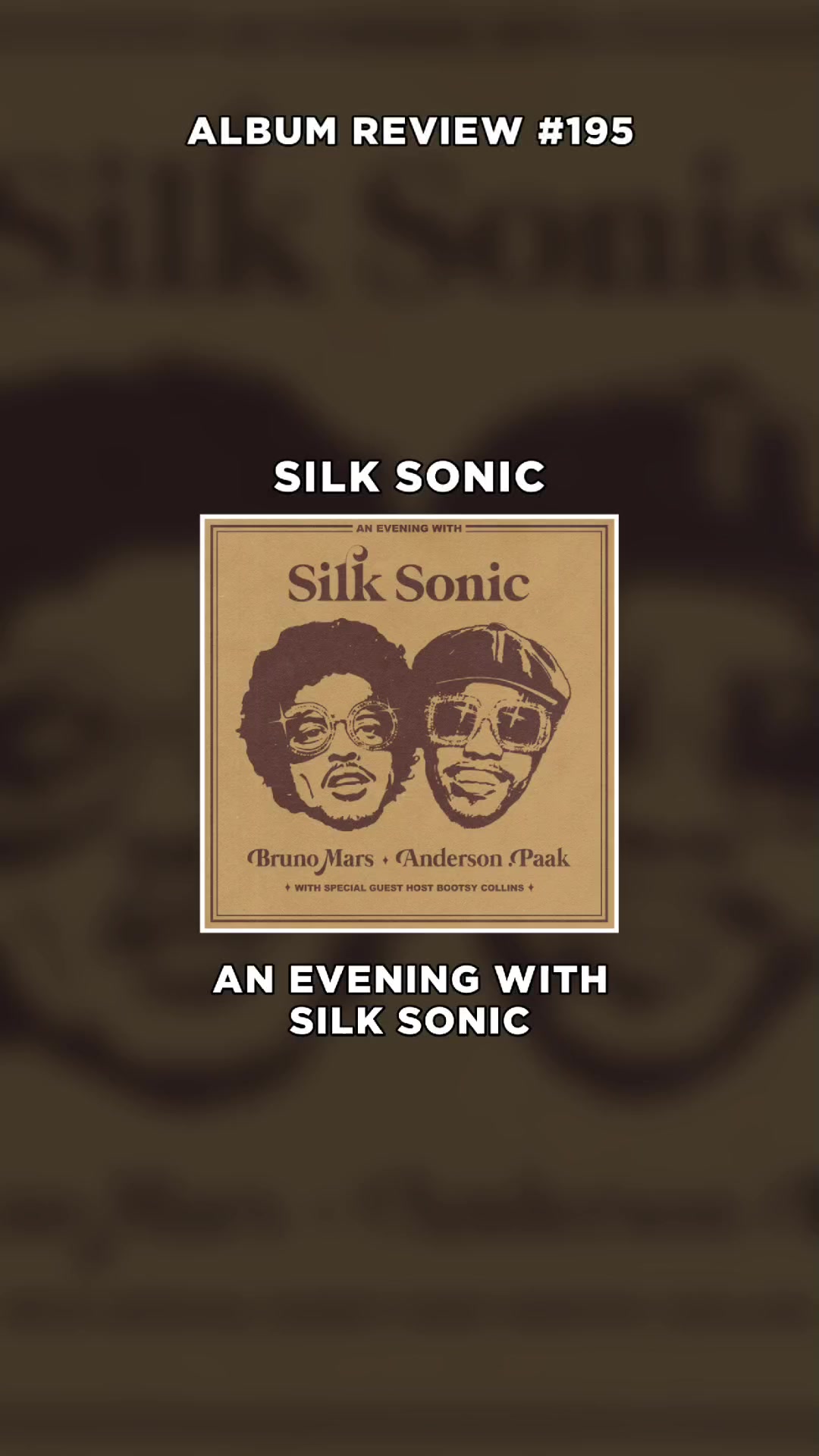 Silk Sonic 与Silk Sonic专辑回顾的夜晚哔哩哔哩bilibili