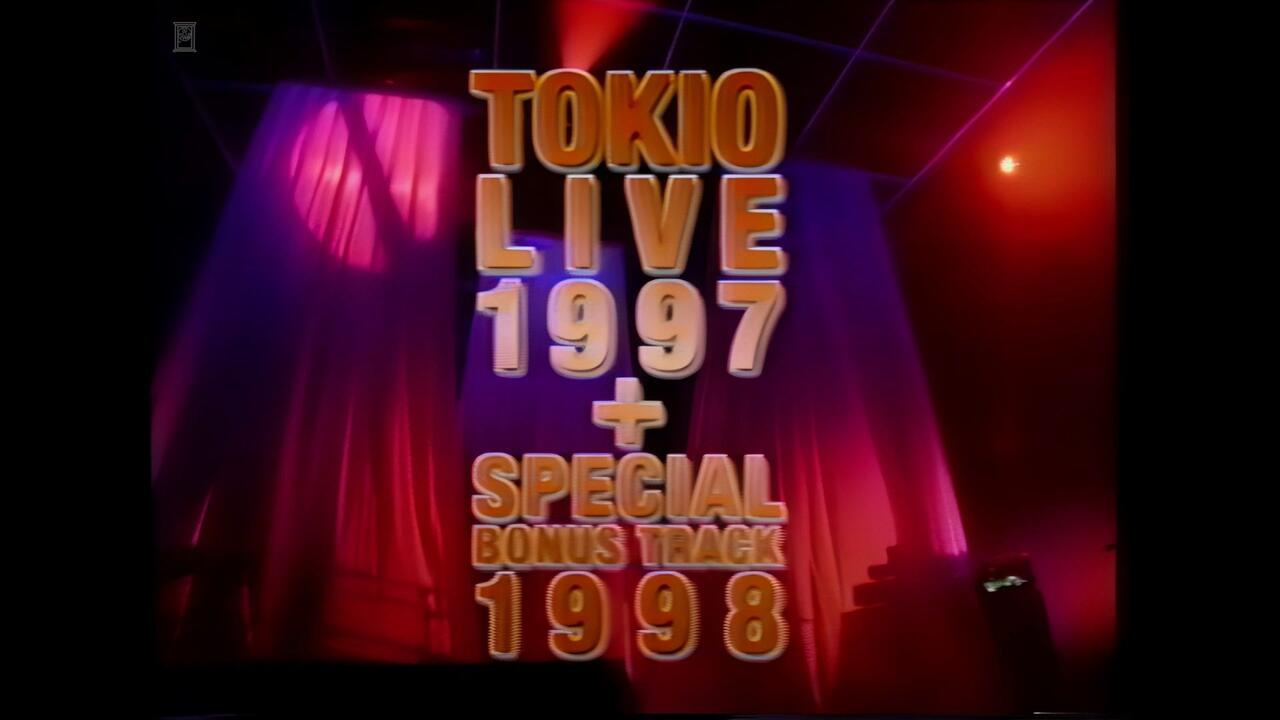 TOKIO LIVE 1997+Special bonus track 1998（稍微清楚一点）_哔哩哔哩_