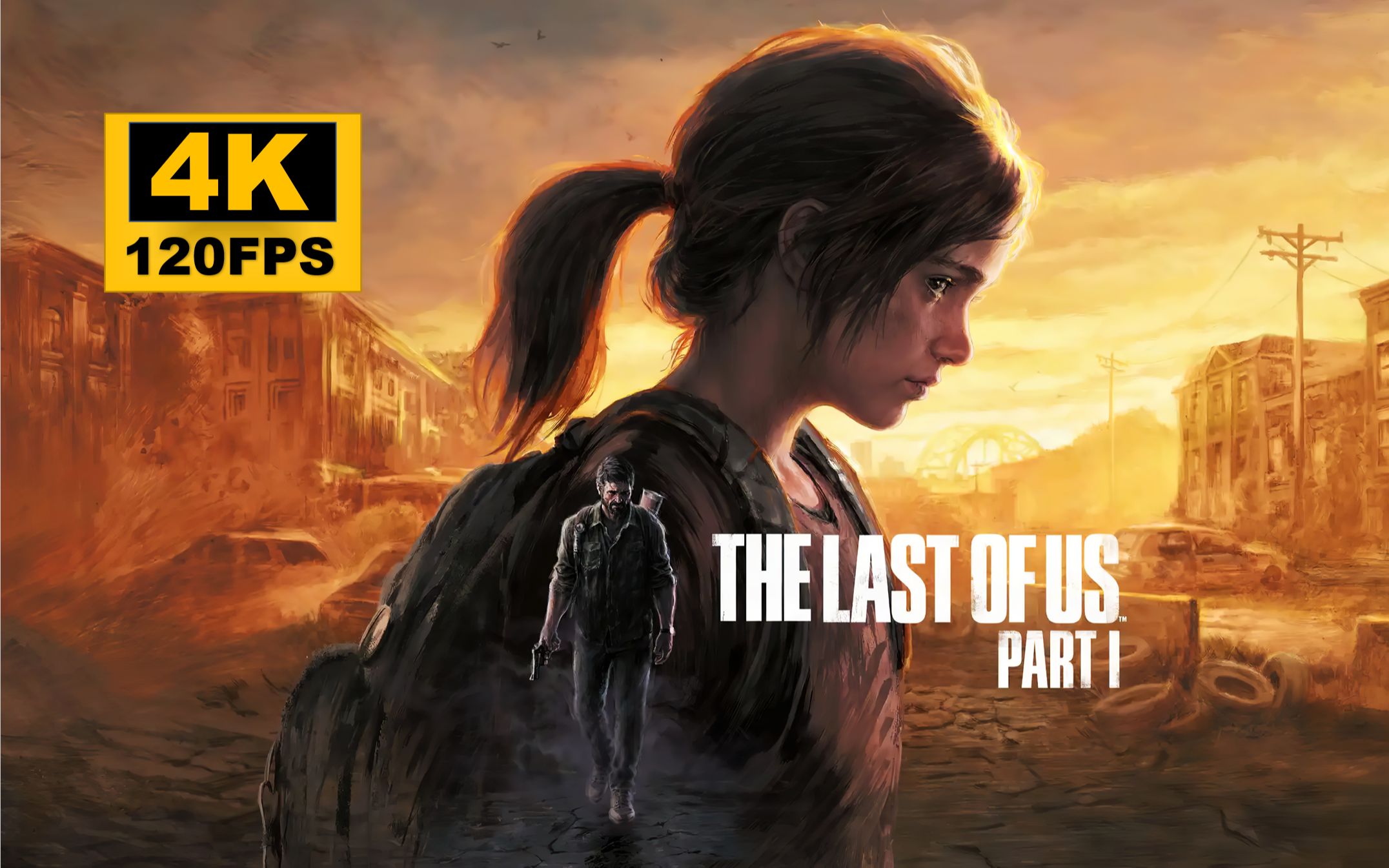 [图]【4K120帧】最后生还者 | PC版 | 无伤 | 最高难度 | 通关流程 | The Last of Us™ Part I | 更新中