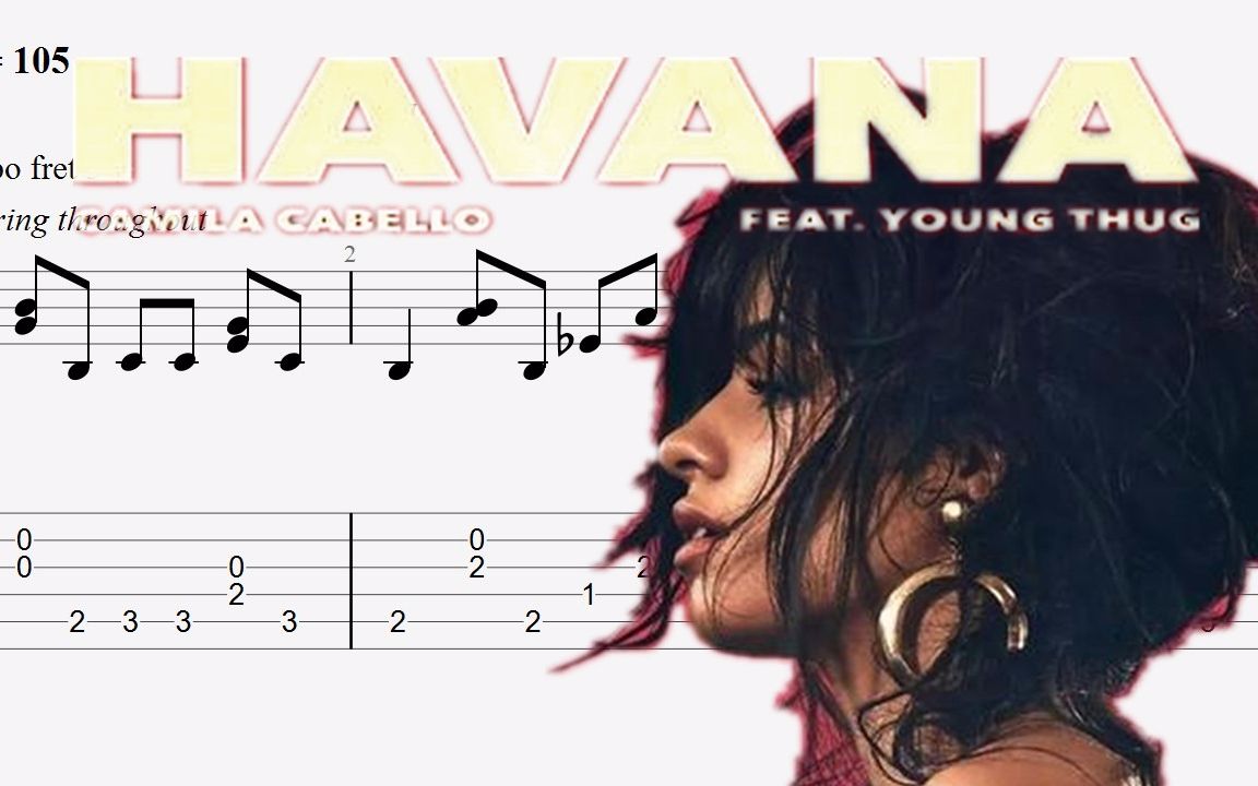 Havana Camila Cabello 指弹吉他谱 附吉他谱下载哔哩哔哩bilibili