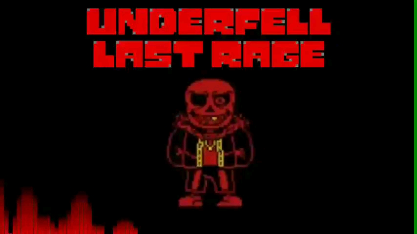 堕落之下 最后的愤怒 underfell: last rage (pacifist last breath Sans) theme