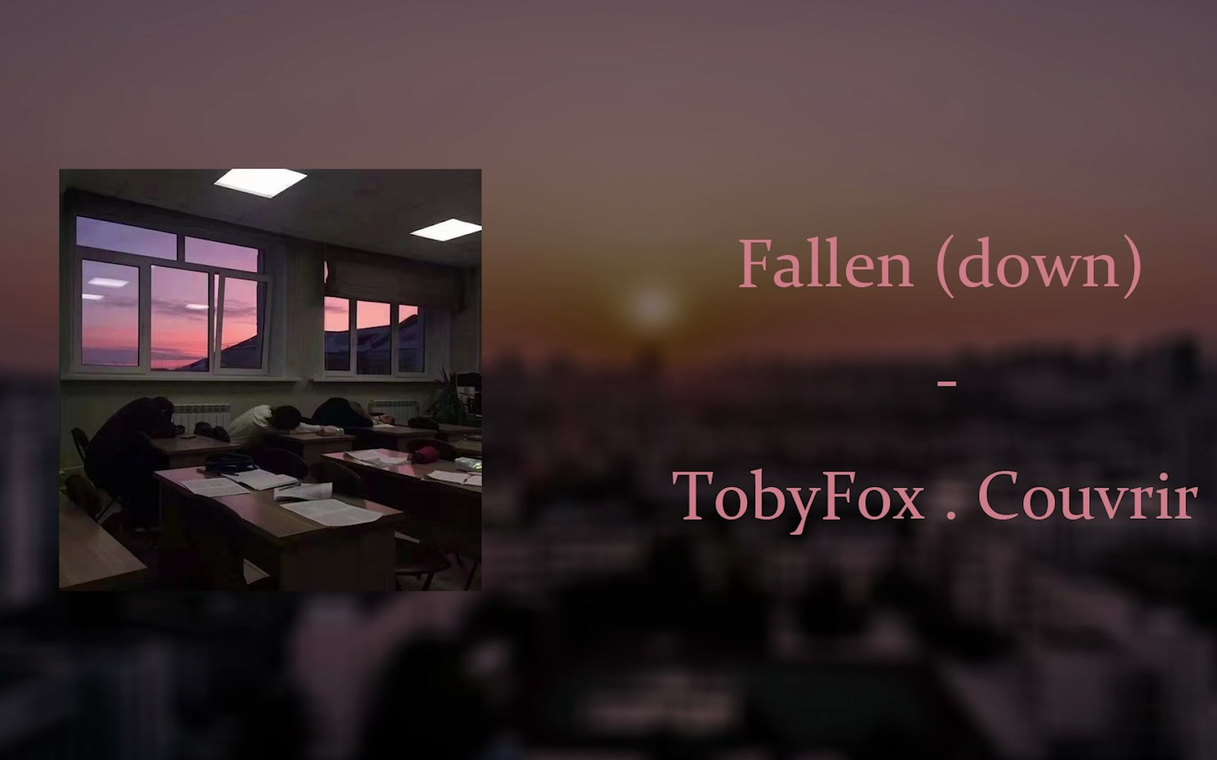 [图]【歌曲推荐/无望法莲】Fallen (down)-(Couvrir. remix)