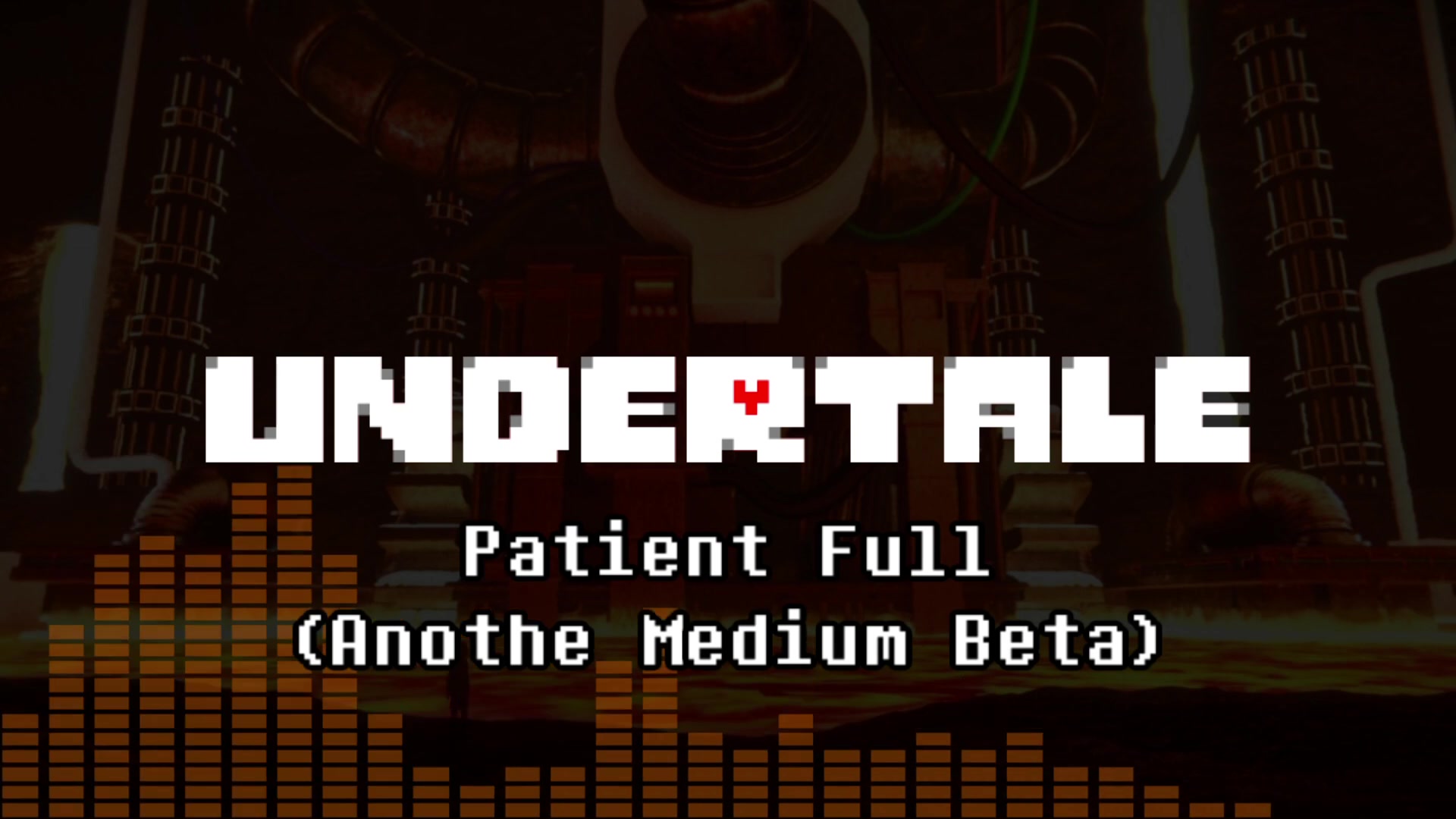 [图]【Undertale】未使用曲 Patientの フルバージョン(Another Medium ベータ版)