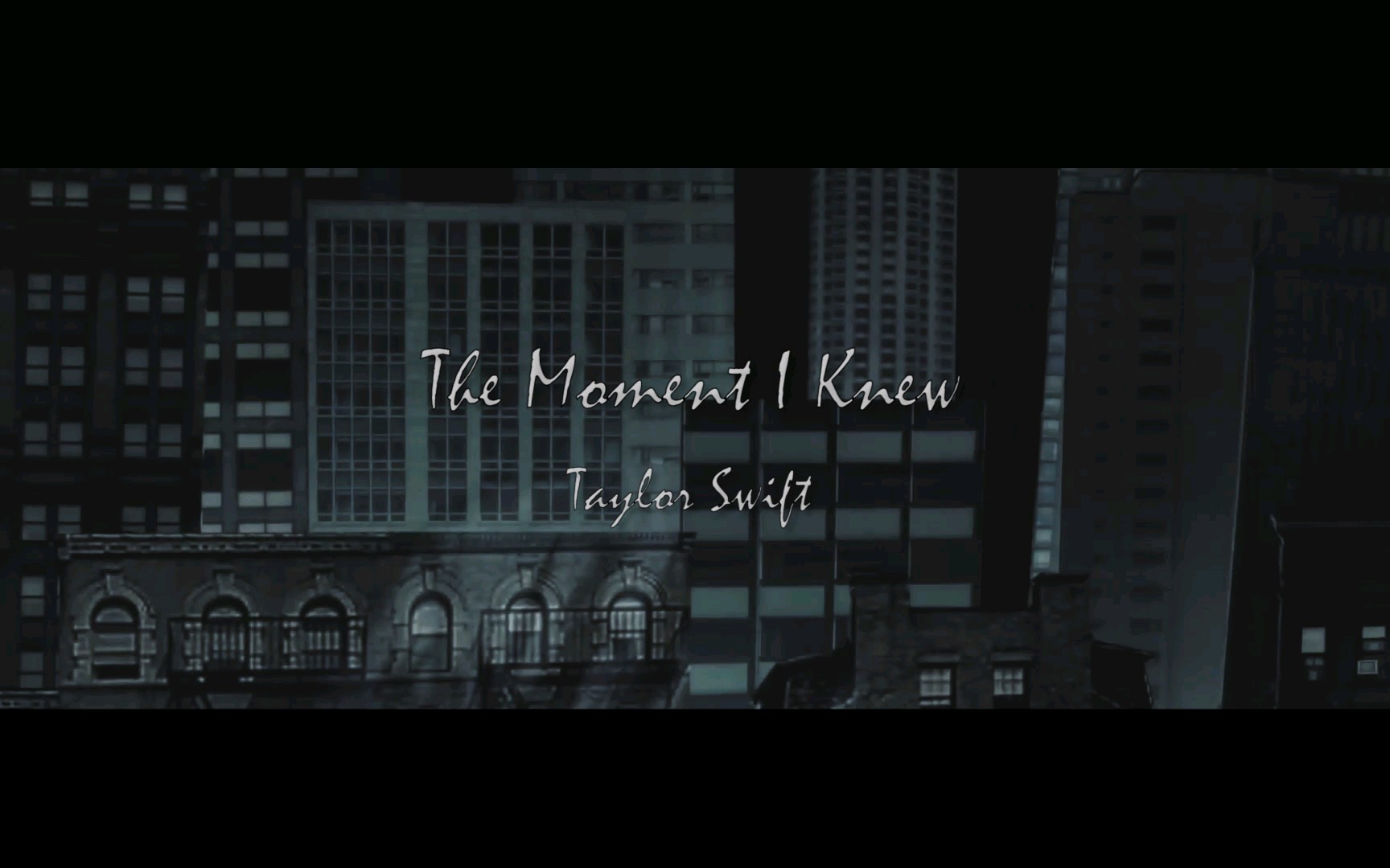 [图]【SMALL-RED红】The Moment I Knew-Taylor Swift（霉霉）自制中英字幕MV