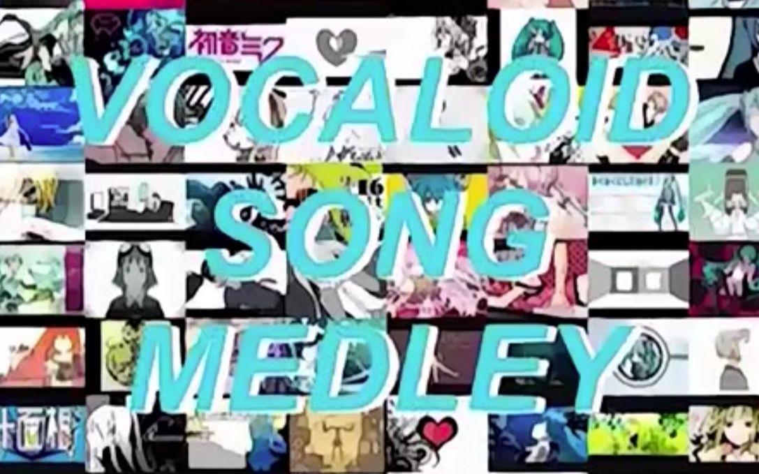 [图]【Original song version】My Favorite Vocaloid Song Medley