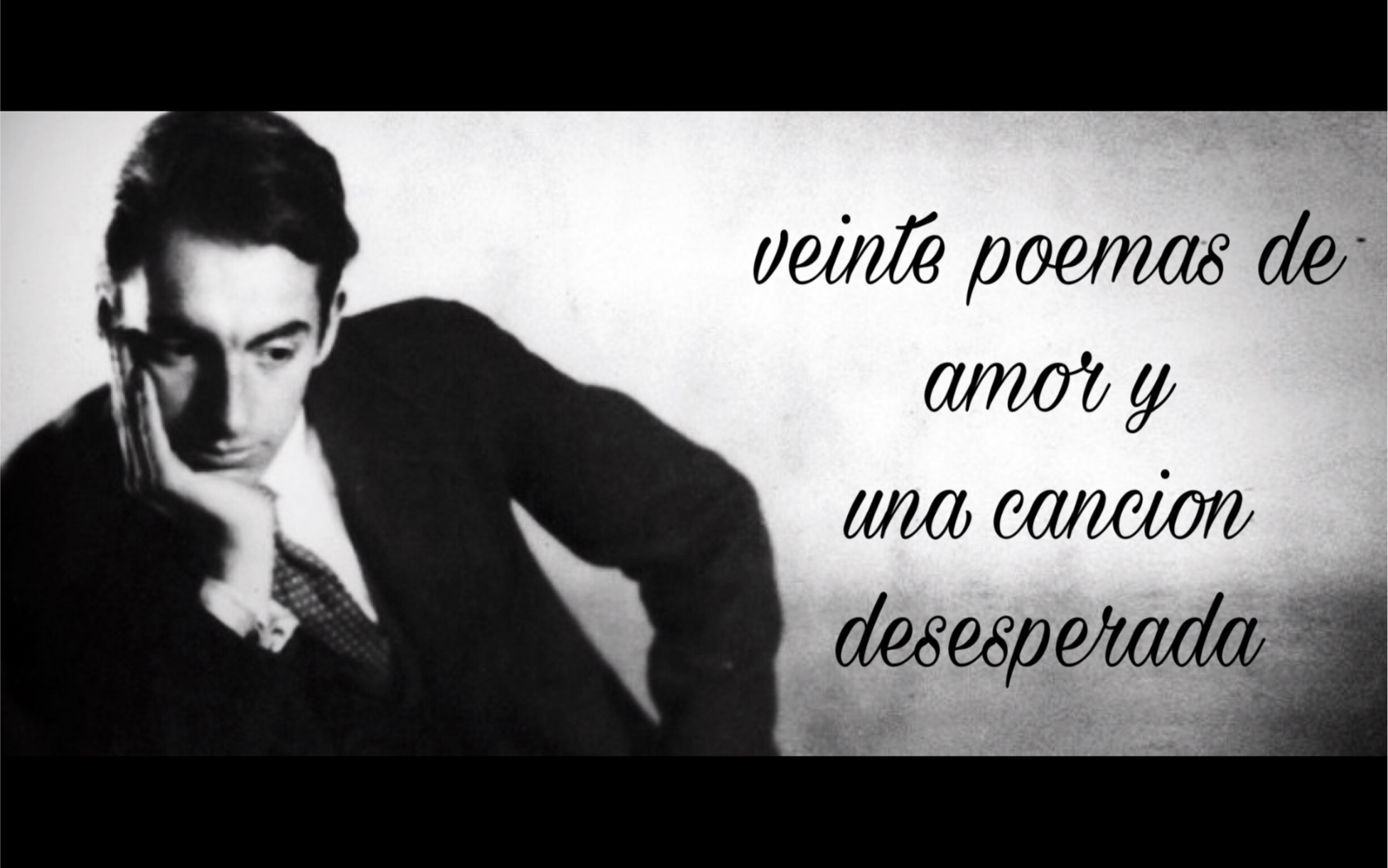 [图]【西语|有声读物】20 POEMAS DE AMOR Y UNA CANCIÓN DESESPERADA 二十首情诗和一首绝望的歌