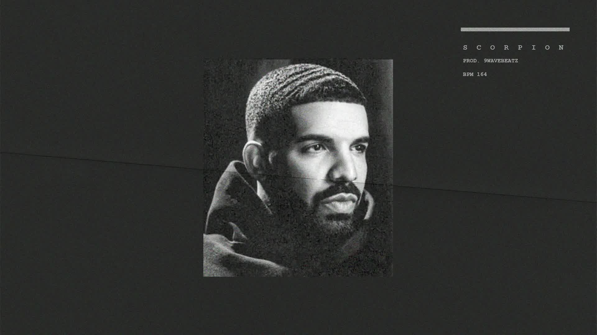 *免费下载* flow够6玩这个BEAT直接起飞 Drake Type Beat  “SCORPION” Prod.9WAVEBEATZ哔哩哔哩bilibili