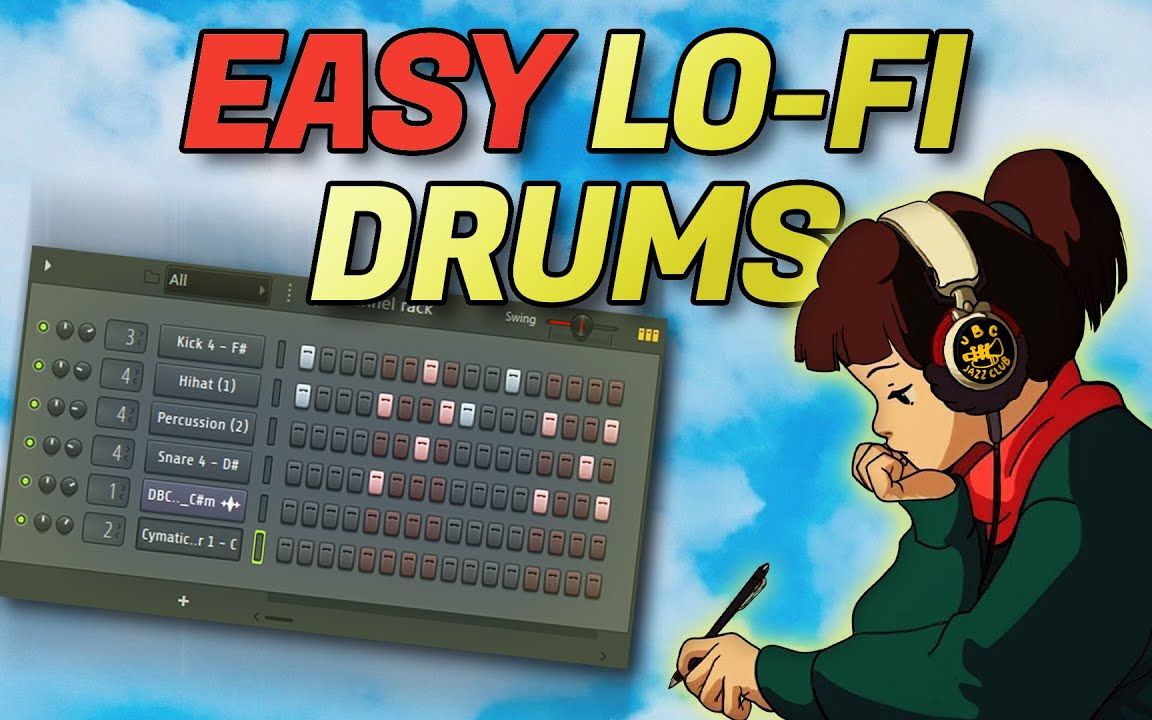 Lofi Drums制作教程!(音乐制作FL Studio教程)[生肉]哔哩哔哩bilibili