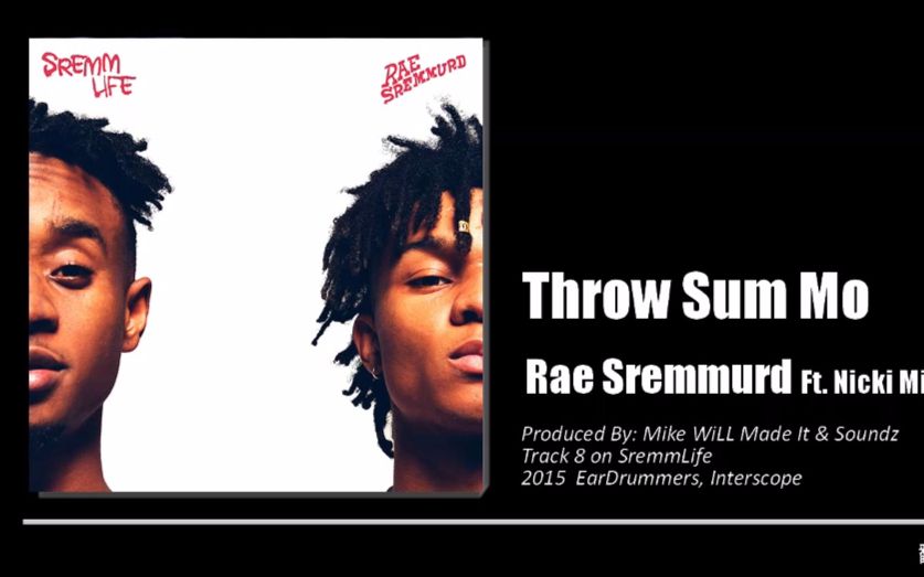 [图]Rae Sremmurd Ft. Nicki Minaj, Young Thug - Throw Sum Mo 中英字幕