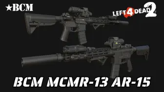 Скачать видео: 【L4D2创意工坊】BCM MCMR-13 AR-15（M16）