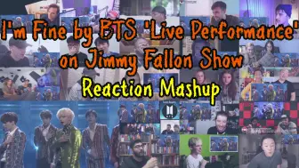 Télécharger la video: 【reaction】I'm Fine by BTS_(Live Performance)on Jimmy Fallon Show_Reaction Mashup