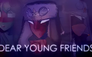 Скачать видео: Dear Young Friends - Дорогие Юные Друзья | Countryhumans Sketch Animatic