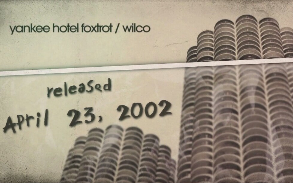 [图]【Wilco】五分钟探索Wilco经典专辑《Yankee Hotel Foxtrot》