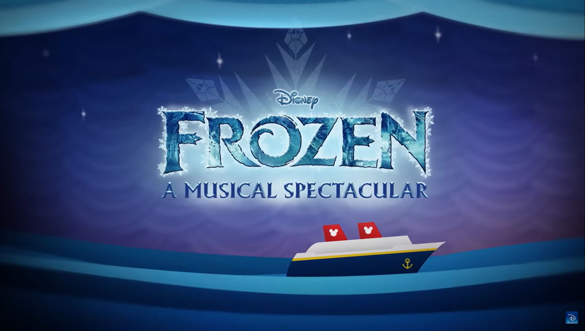 [图]【迪士尼】音乐剧《冰雪奇缘》高清完整版 Disney Cruise Line’s ‘Frozen, A Musical Spectacular’