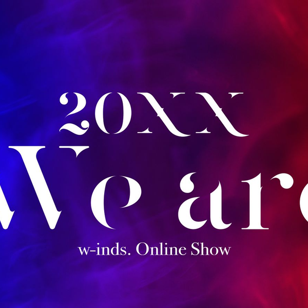 w-inds. Online Show 