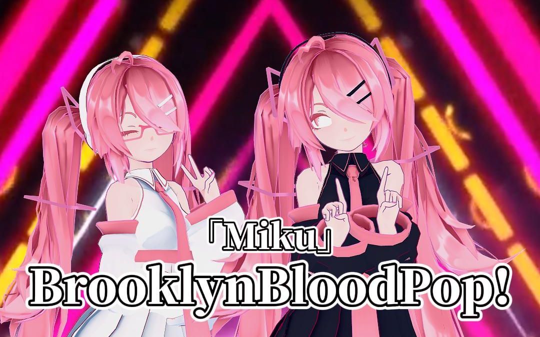 【mmd/brooklyn blood pop!