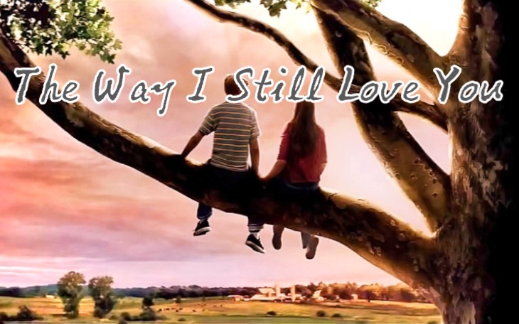 [图]《The Way I Still Love You》-一首挑动心弦的歌