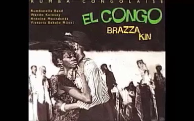 [图]合辑：El Congo Brazza Kin：60 年代非洲伦巴、萨尔萨、民间、Soukous 音乐 🇨🇩