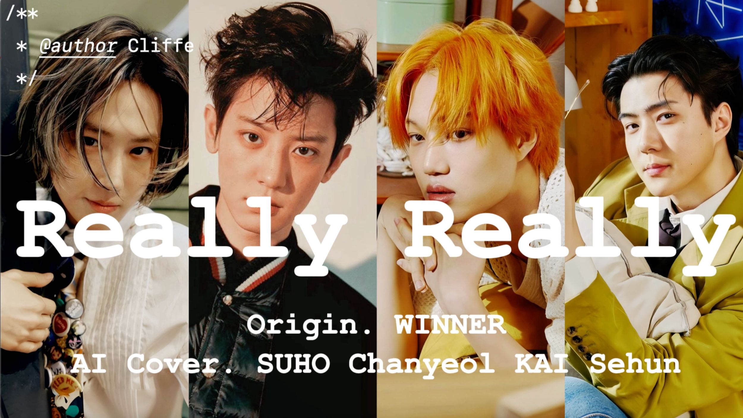 [图]【AI 翻唱】Rap四人转成就达成｜Really Really (Winner) - Suho/Chanyeol/KAI/Sehun