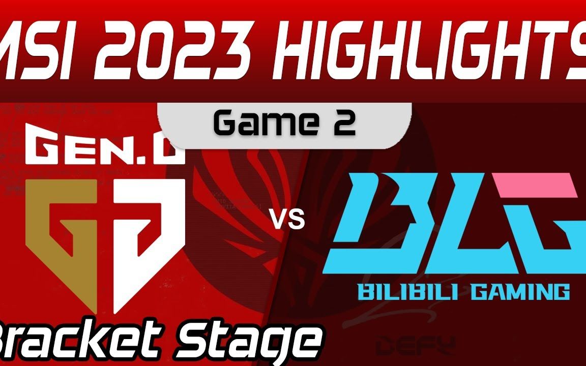 【英文流集锦】gen vs blg highlights game 2 bracket stage round 3