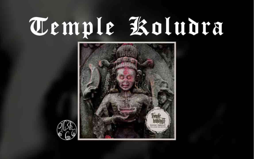 [图]Temple Koludra - Seven! Sirens! To a Lost Archetype//凶狠，黑暗，东方气息的实验，氛围黑金属