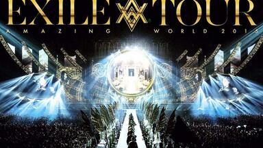 EXILE LIVE TOUR 2011 TOWER OF WISH DOCUMENT_哔哩哔哩_bilibili