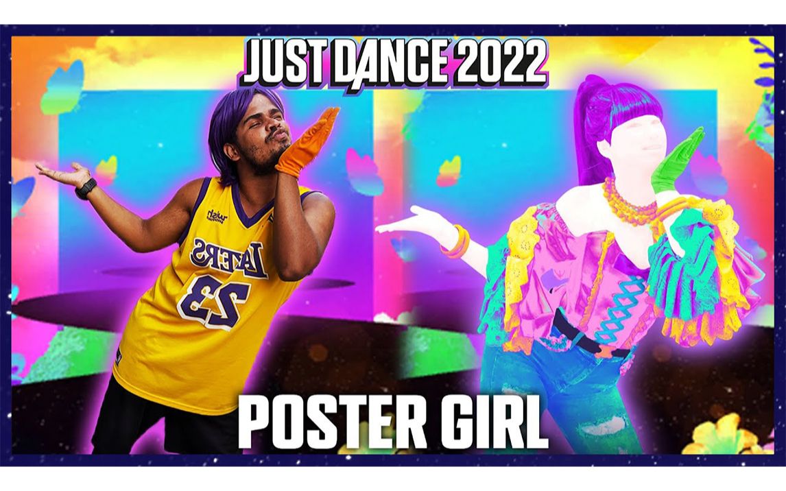 [图]巴西小哥凯文和艾莉森一起跳Zara Larsson的Poster Girl（舞力全开Just Dance 2022）