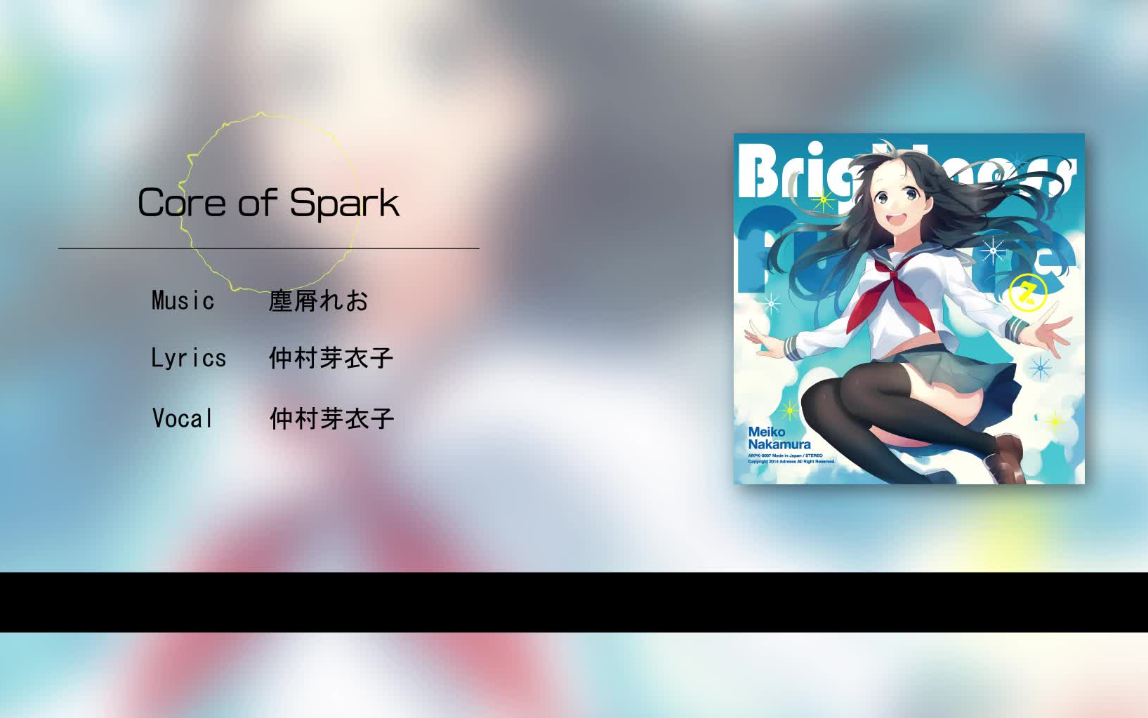 【仲村芽衣子】Core of Spark(Adresse  Brightness Future)哔哩哔哩bilibili