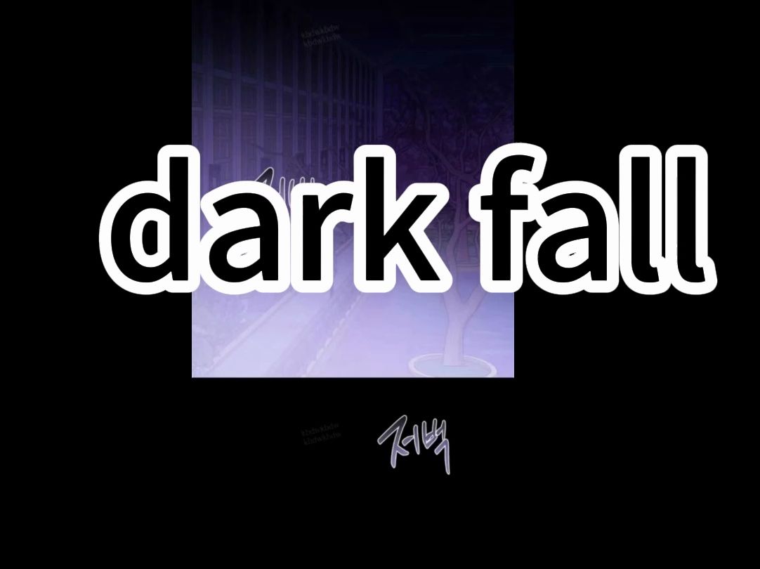《dark fall 》