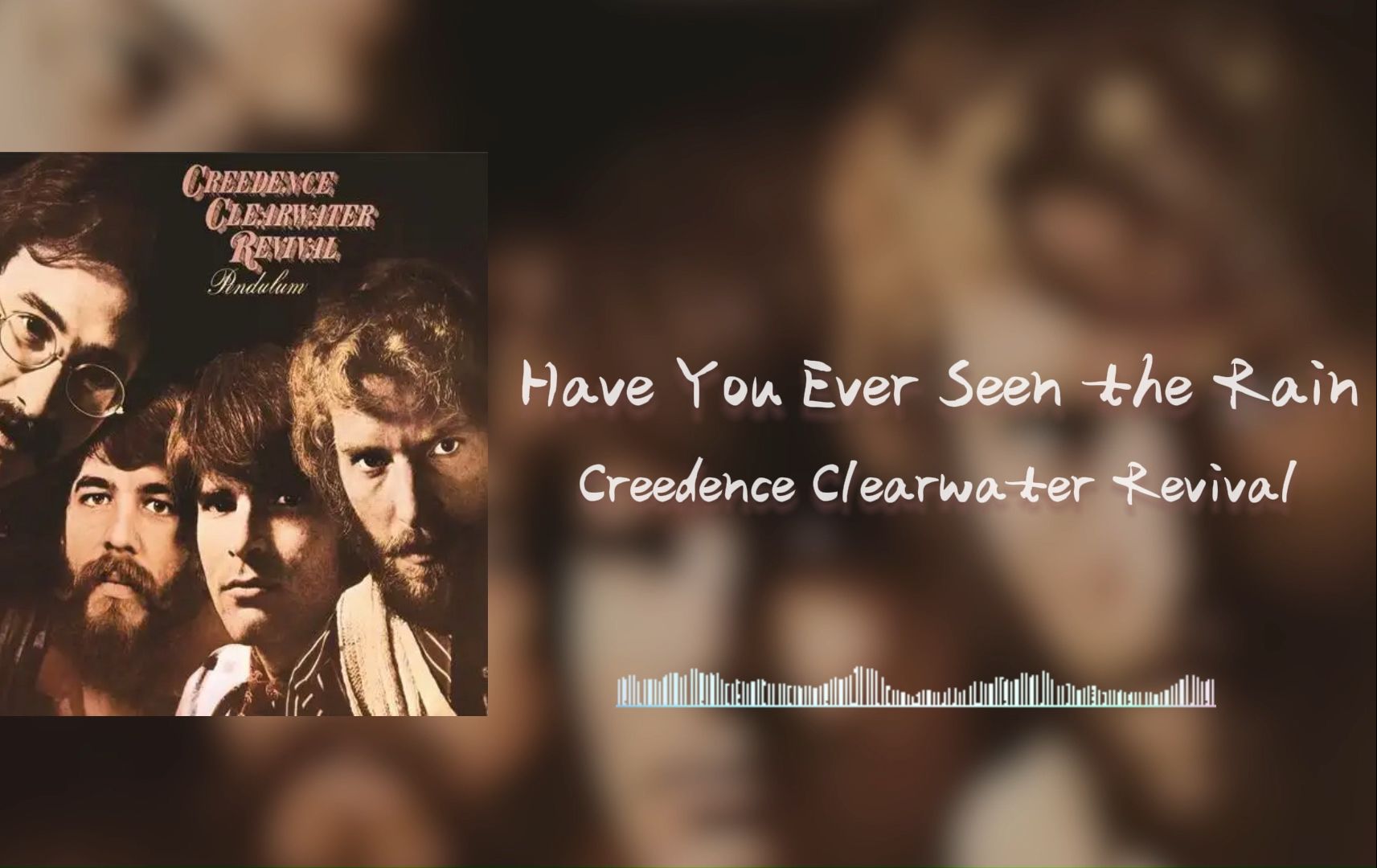 【摇滚日推】去感受一场雨吧 | 《Have You Ever Seen the Rain》- Creedence Clearwate