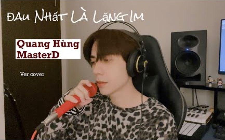 [图]【黎光雄】完整翻唱版 Đau Nhất Là Lặng Im (Erik) _ Quang Hùng MasterD Cover