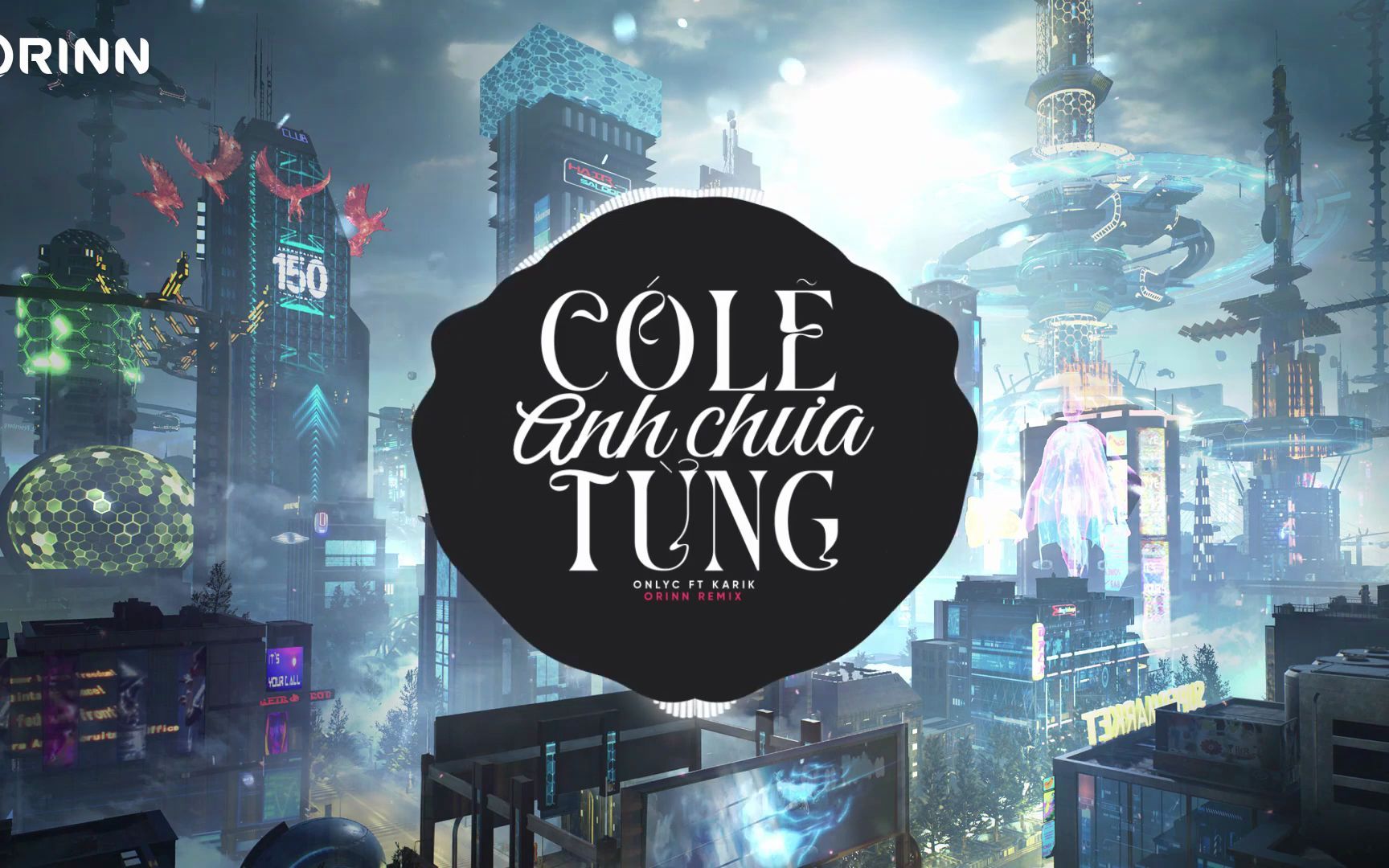 [图]Có Lẽ Anh Chưa Từng- OnlyC ft Karik Nhạc Remix TikTok Căng Cực G-