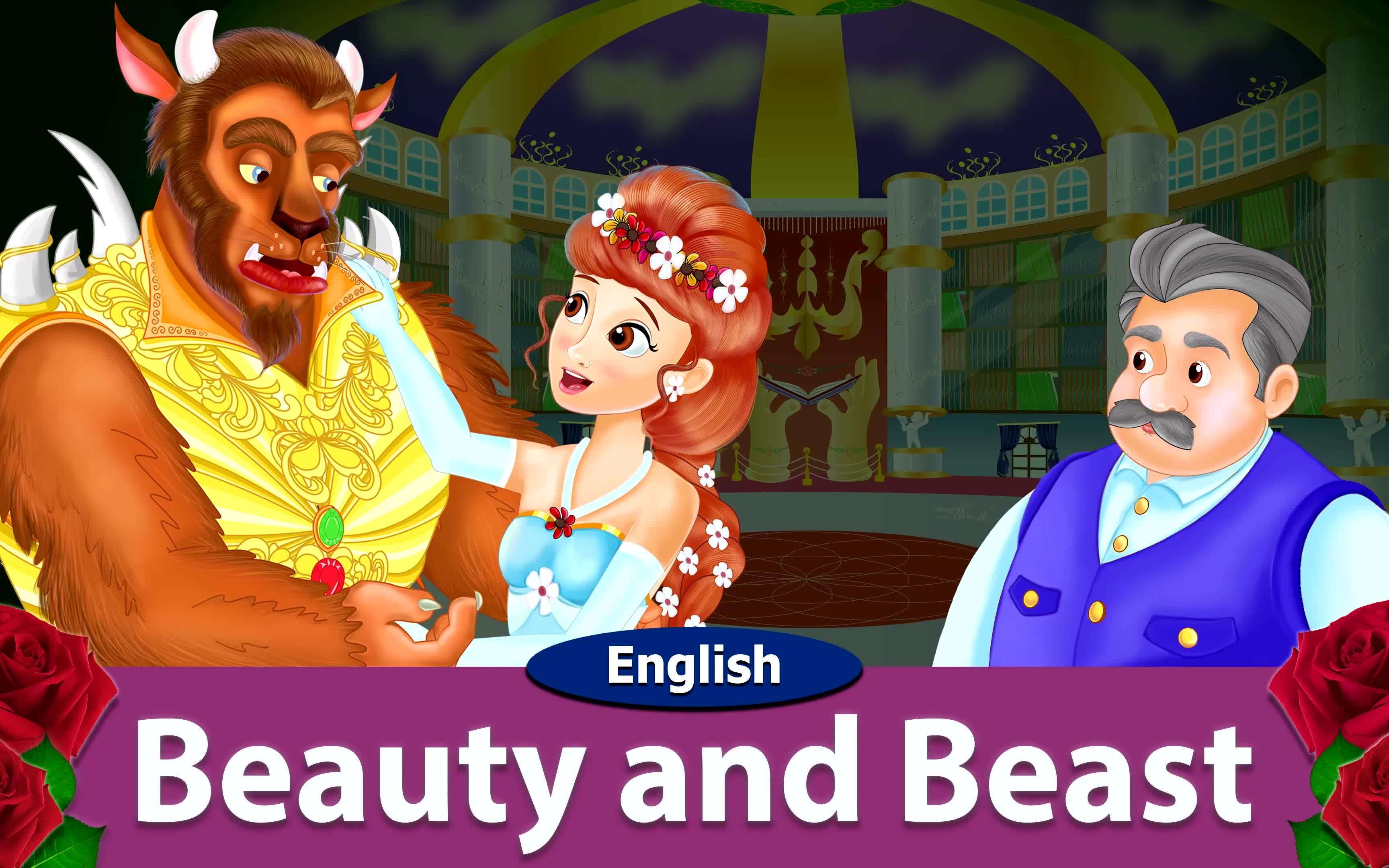 [图][英文卡通] 美女与野兽的故事 | Beauty and The Beast Story - Bedtime Stories - 4K