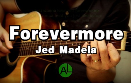 [图]吉他伴奏 | Forevermore - Jed Madela（卡拉OK字幕）