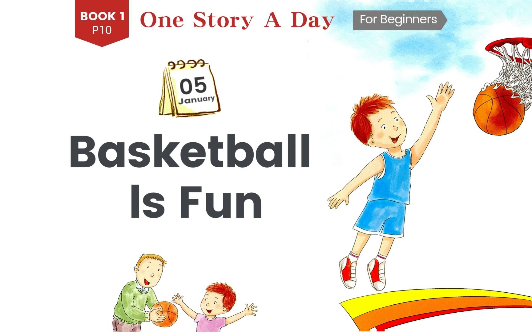 [图]365天天故事会 | 05打篮球真有趣 Basketball Is Fun