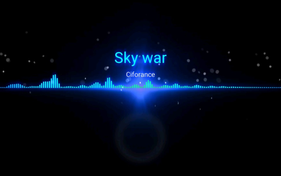 [原创曲]Sky war天战哔哩哔哩bilibili