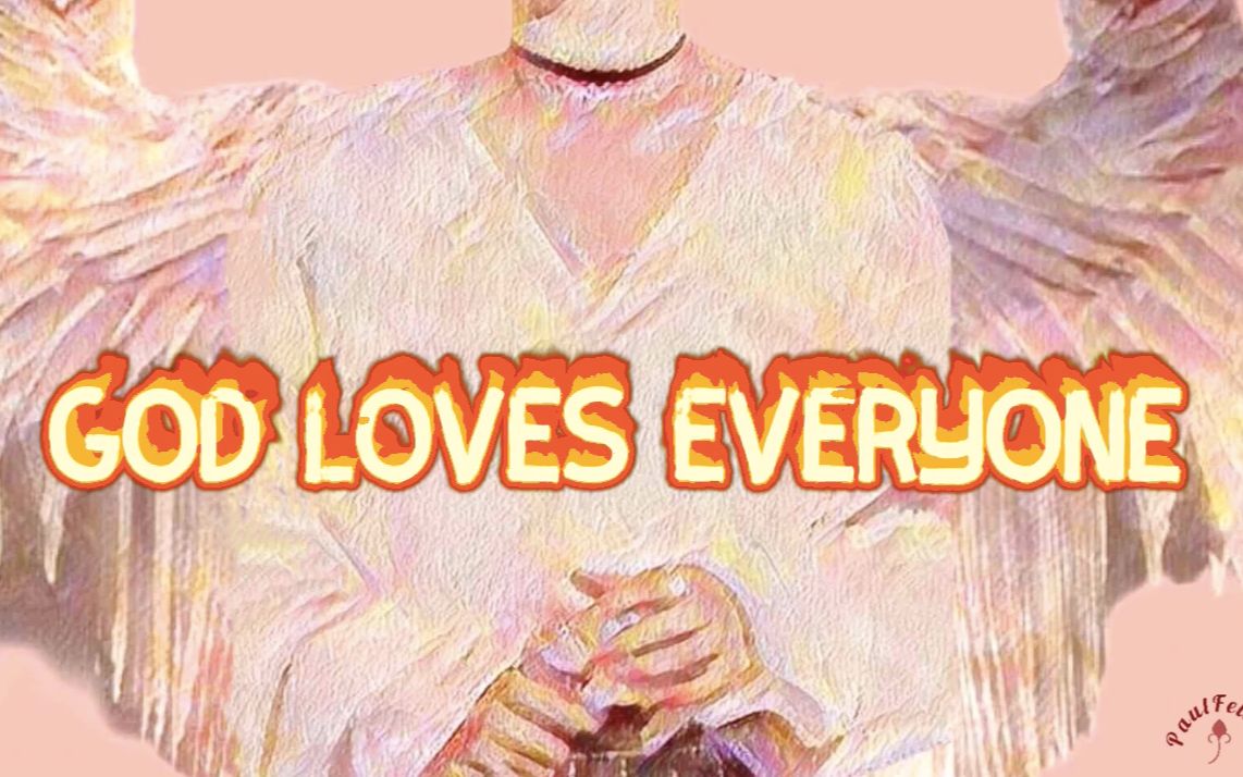 【原创音乐】神爱世人God Loves EveryonePaulFelicia哔哩哔哩bilibili