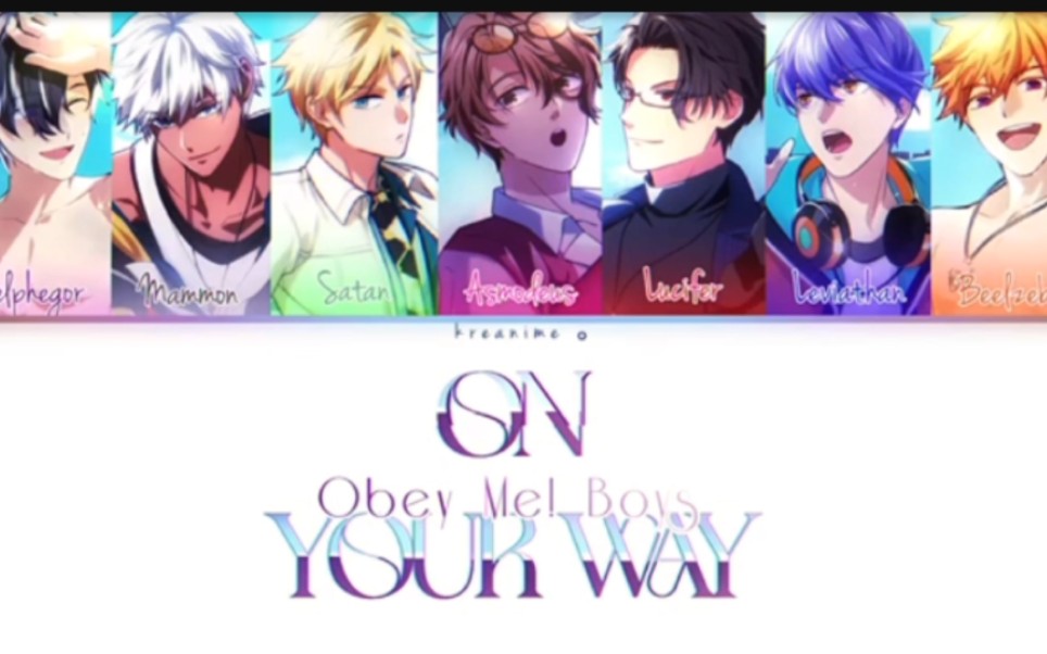 [图]On Your Way【Obey Me! Boys】日字+英字+罗马音歌词 Obey me!动画第二季片尾曲