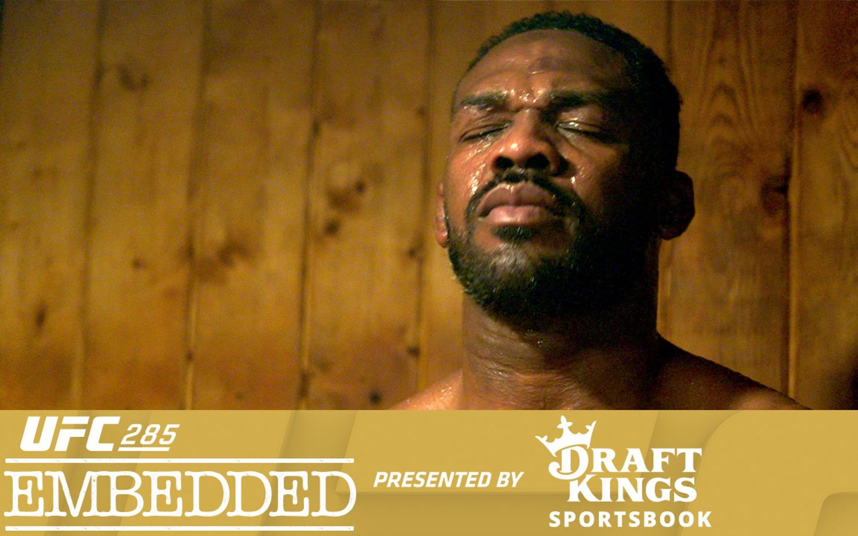 【ufc285 | 赛前纪实】第二集:琼斯在健身房的小桑拿间里满身大汉-无s